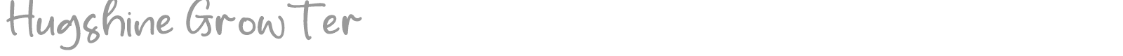 Hugshine Growter font preview